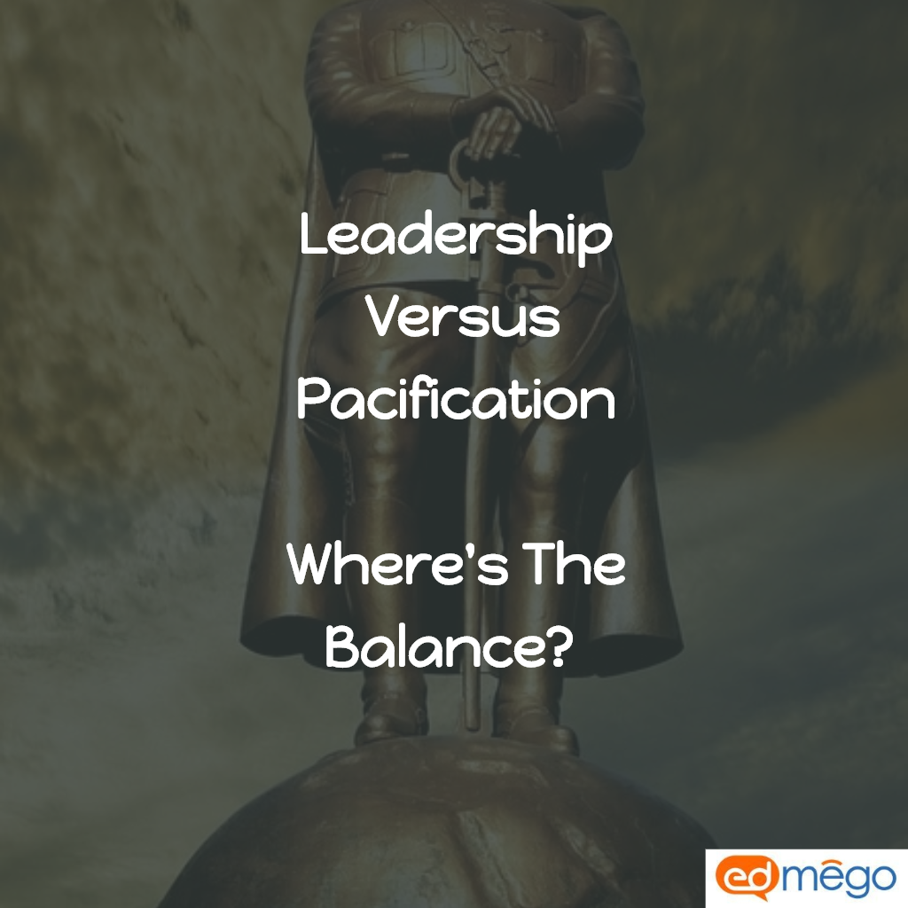 Leadership pacification